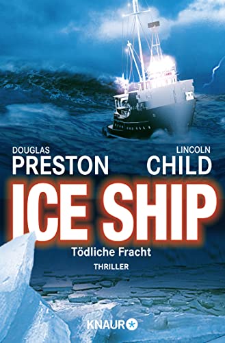 Ice Ship: Tödliche Fracht von Droemer Knaur*