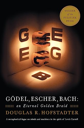 Godel, Escher, Bach: An Eternal Golden Braid