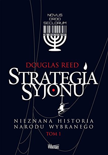 Strategia Syjonu: Nieznana historia narodu wybranego