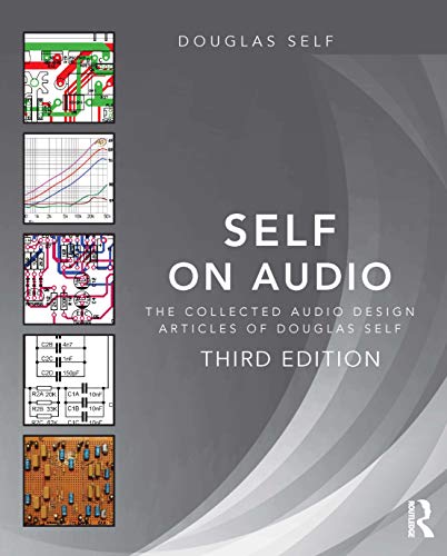 Self on Audio: The Collected Audio Design Articles of Douglas Self von Routledge