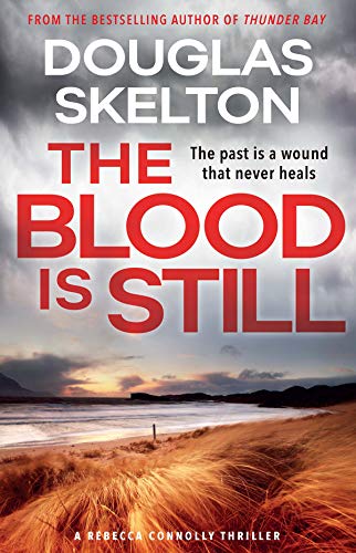 The Blood is Still: A Rebecca Connolly Thriller (The Rebecca Connolly Thrillers) von Polygon An Imprint of Birlinn Limited