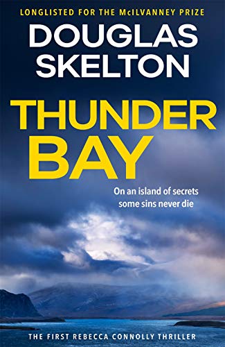 Thunder Bay: A Rebecca Connolly Thriller (The Rebecca Connolly Thrillers)