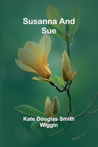 Susanna and Sue von Alpha Edition