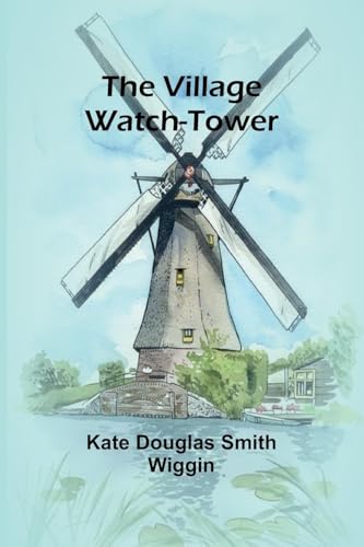 The Village Watch-Tower von Alpha Edition