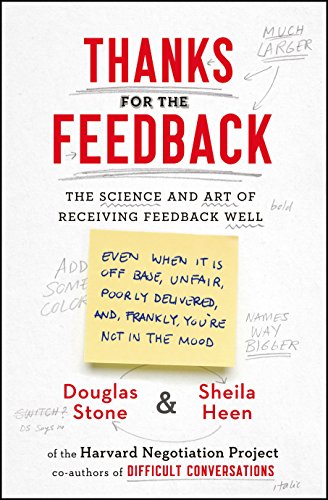 Thanks for the Feedback: The Science and Art of Receiving Feedback Well von Penguin