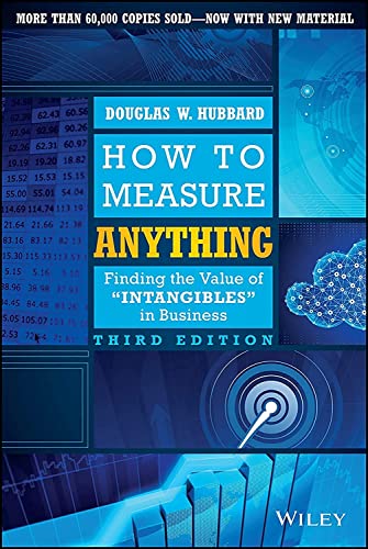 How to Measure Anything: Finding the Value of "Intangibles" in Business von Wiley