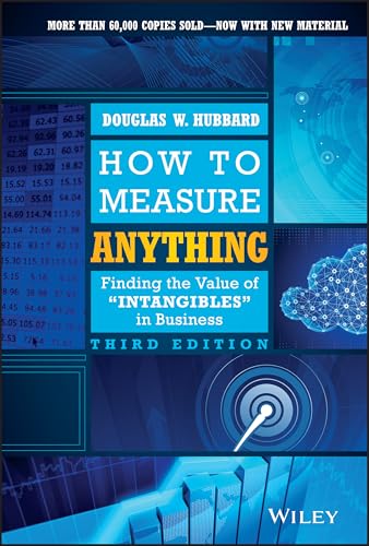 How to Measure Anything: Finding the Value of "Intangibles" in Business von Wiley