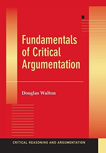 Fundamentals of Critical Argumentation (Critical Reasoning and Argumentation) von Cambridge University Press