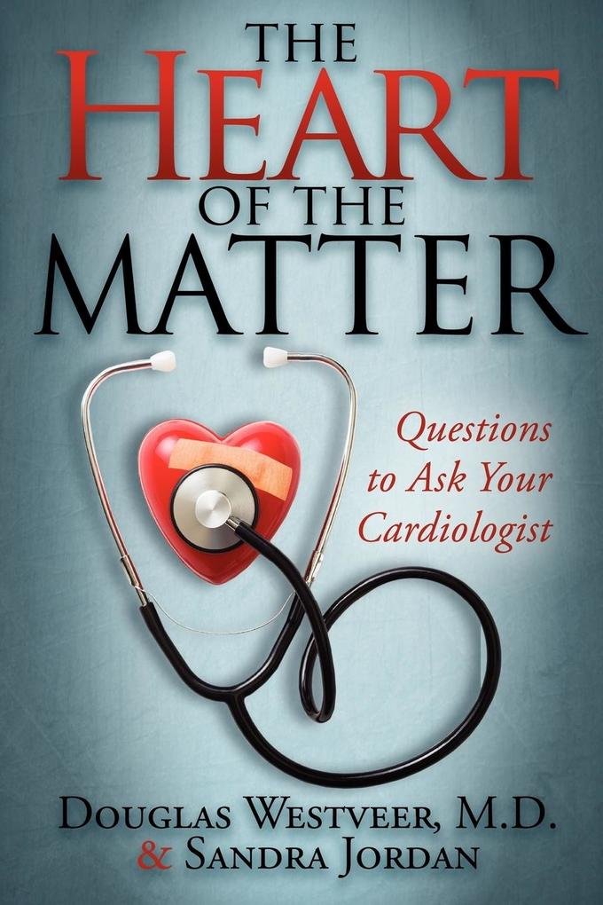 The Heart of the Matter von Morgan James Publishing