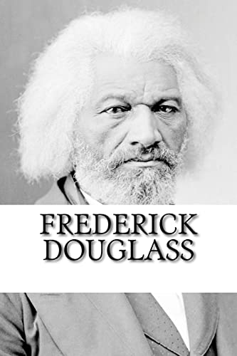 Frederick Douglass: The Autobiography von Createspace Independent Publishing Platform