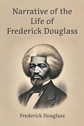 Narrative of the Life of Frederick Douglass von Blurb