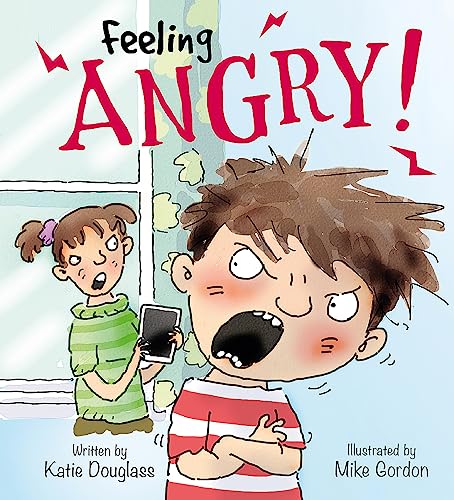 Douglass, K: Feelings and Emotions: Feeling Angry von Wayland