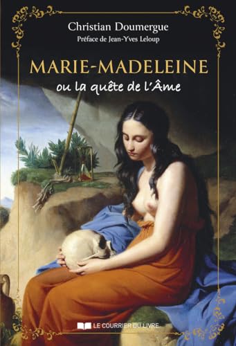 Marie-Madeleine ou la quête de l'Âme von COURRIER LIVRE