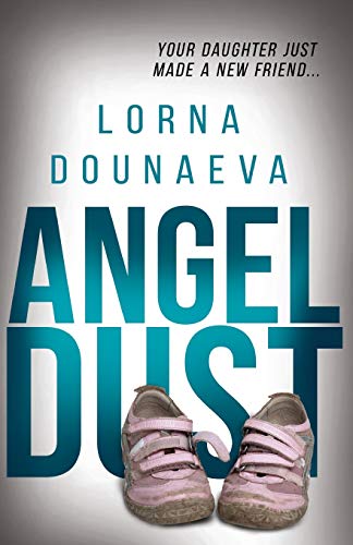 Angel Dust (The McBride Vendetta Psychological Thrillers, Band 2) von Independently Published
