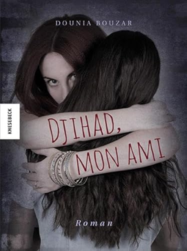 Djihad, mon ami: Roman