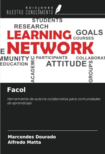Facol: Herramienta de autoría colaborativa para comunidades de aprendizaje von Ediciones Nuestro Conocimiento