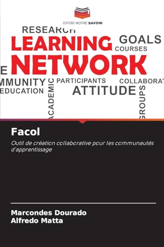 Facol: Outil de création collaborative pour les communautés d'apprentissage von Editions Notre Savoir