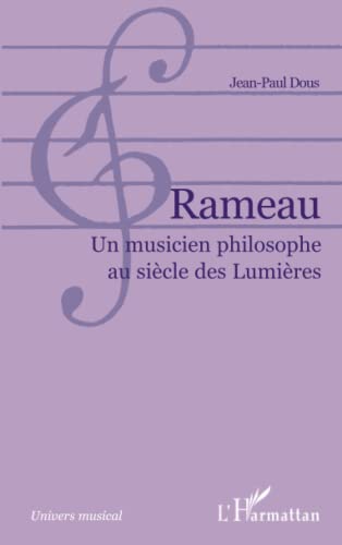 Rameau: Un musicien philosophe au siècle des Lumières von L'HARMATTAN