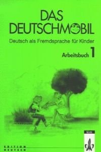 Das Deutschmobil / Deutsch als Fremdsprache für Kinder: Das Deutschmobil, neue Rechtschreibung, Arbeitsbuch (Das Deutschmobil: Level 1) von KLETT ALEMAN