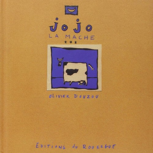 Jojo la mache von ROUERGUE