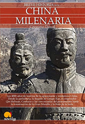 Breve historia de la China milenaria von Ediciones Nowtilus