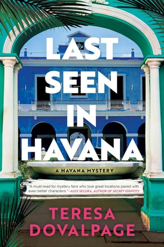 Last Seen in Havana (A Havana Mystery, Band 4) von Soho Crime