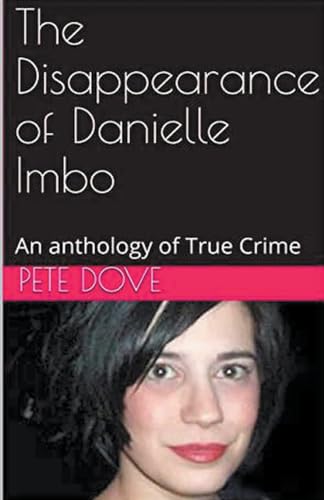 The Disappearance of Danielle Imbo von Trellis Publishing