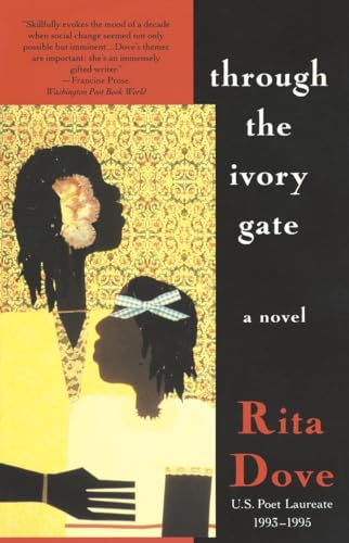 Through the Ivory Gate: A novel (Vintage Contemporaries)