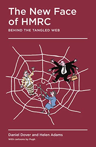The New Face of HMRC: Behind the Tangled Web von Profile Books