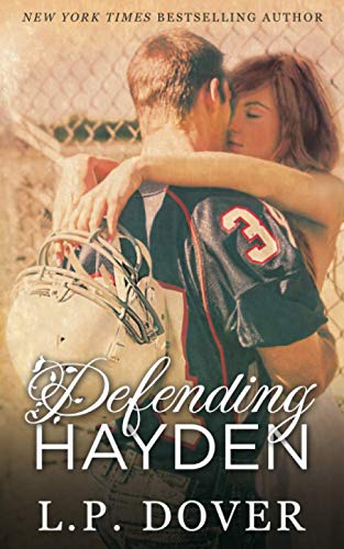 Defending Hayden: A Second Chances Novel (Second Chances Series, Band 7)