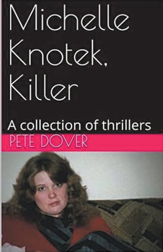 Michelle Knotek, Killer von Trellis Publishing