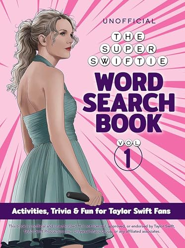 The Super Swiftie Word Search Book: Activities, Trivia & Fun for Taylor Swift Fans (1) von Dover Publications Inc.