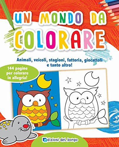 Un mondo da colorare (Gioco e imparo)