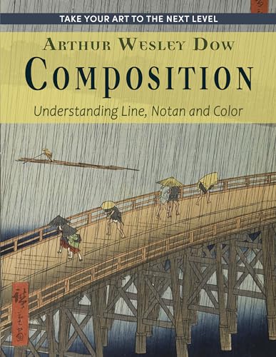 Composition: Understanding Line, Notan and Color (Dover Art Instruction) von Echo Point Books & Media, LLC