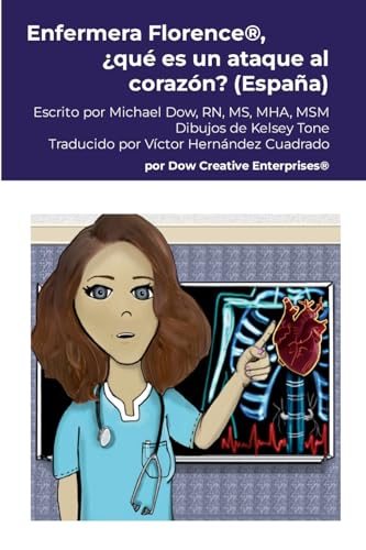 Enfermera Florence®, ¿qué es un ataque al corazón? (España) von Lulu.com