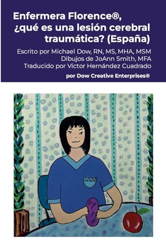 Enfermera Florence®, ¿qué es una lesión cerebral traumática? (España) von Lulu.com
