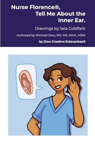 Nurse Florence®, Tell Me About the Inner Ear. von Lulu