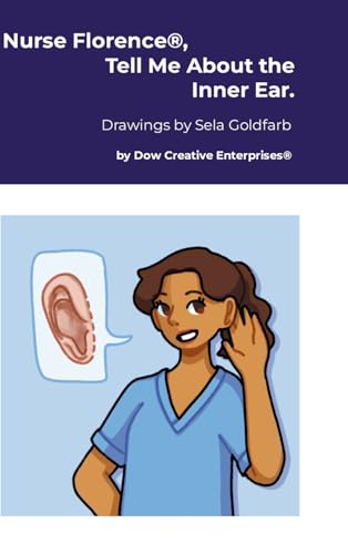 Nurse Florence®, Tell Me About the Inner Ear. von Lulu