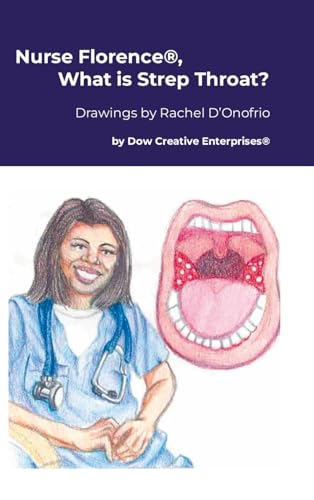 Nurse Florence®, What is Strep Throat? von Lulu.com
