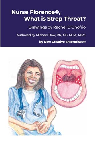 Nurse Florence®, What is Strep Throat? von Lulu.com