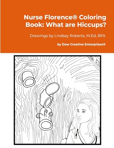 Nurse Florence® Coloring Book: What are Hiccups? von Lulu.com