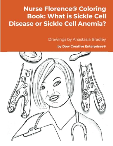 Nurse Florence® Coloring Book: What is Sickle Cell Disease or Sickle Cell Anemia? von Lulu.com