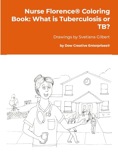 Nurse Florence® Coloring Book: What is Tuberculosis or TB? von Lulu.com