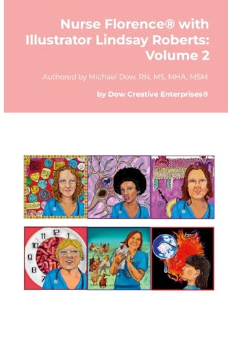 Nurse Florence® with Illustrator Lindsay Roberts: Volume 2 von Lulu.com