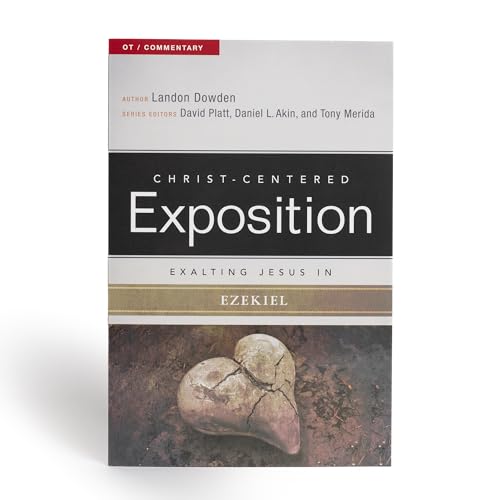 Christ-Centered Exposition: Exalting Jesus in Ezekiel von Holman Bibles