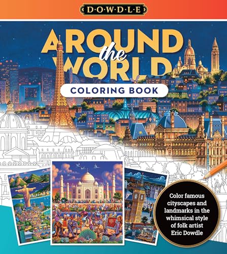Around the World Coloring Book: Color famous cityscapes and landmarks in the whimsical style of folk artist Eric Dowdle (3) (Dowdle Coloring Book, Band 3) von Walter Foster Publishing