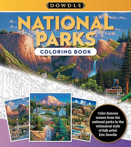 Eric Dowdle Coloring Book: National Parks: Color famous scenes from the national parks in the whimsical style of folk artist Eric Dowdle (1)