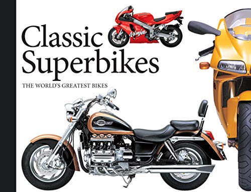 Classic Superbikes: The World's Greatest Bikes: The World's Greatest Bikes Volume 3 (Pocket Landscape)