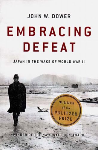 Embracing Defeat: Japan in the Wake of World War II