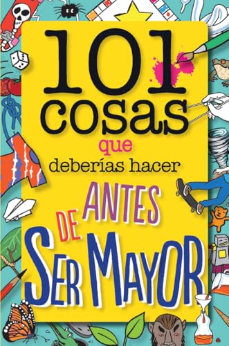 101 cosas que deberías hacer antes de ser mayor (geoPlaneta Kids) von GeoPlaneta
